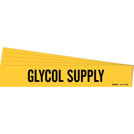 Brady GLYCOL SUPPLY Pipe Marker Style 1 Polyester Black on Yellow 1 per Card, 5 PK 105764-PK